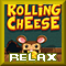 Rolling Cheese